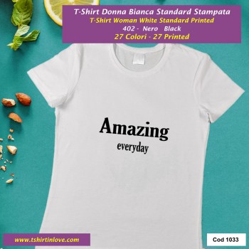 T-shirt amazing everyday