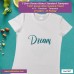 dream T-shirt