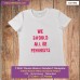 we should all be feminists T-shirt