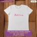 bride to me T-shirt