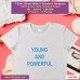 young and powerful T-shirt