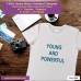 young and powerful T-shirt