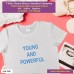 young and powerful T-shirt