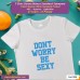 dont worry be sexy T-shirt