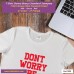 dont worry be sexy T-shirt