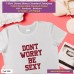 dont worry be sexy T-shirt