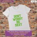 dont worry be sexy T-shirt