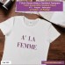 a' la femme T-shirt Stampata